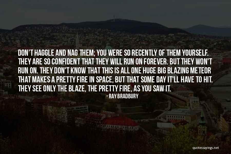 Meteor Quotes By Ray Bradbury Meteor Quotes By Ray Bradbury