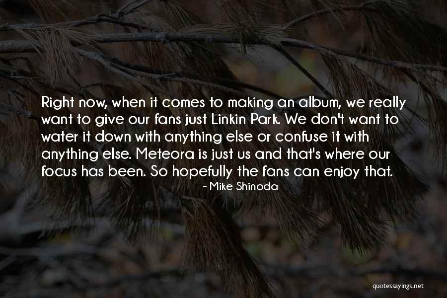 Meteora Album Quotes By Mike Shinoda Meteora Album Quotes By Mike Shinoda