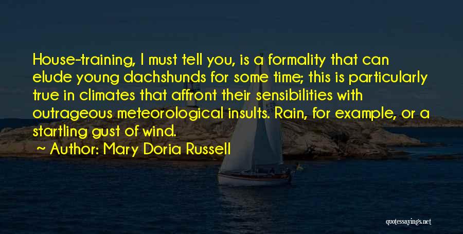 Meteorological Quotes By Mary Doria Russell