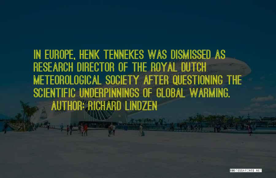 Meteorological Quotes By Richard Lindzen