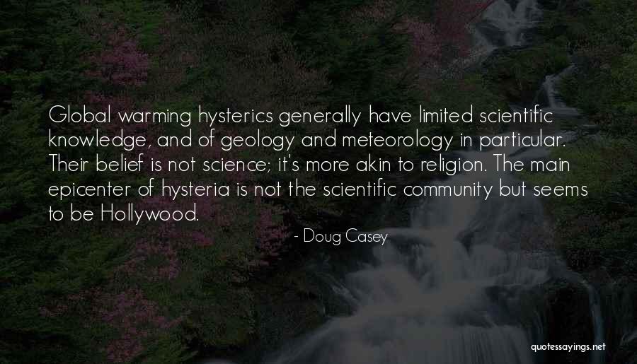 Meteorology Quotes By Doug Casey Meteorology Quotes By Doug Casey
