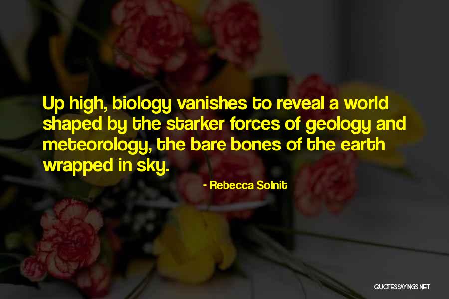 Meteorology Quotes By Rebecca Solnit Meteorology Quotes By Rebecca Solnit