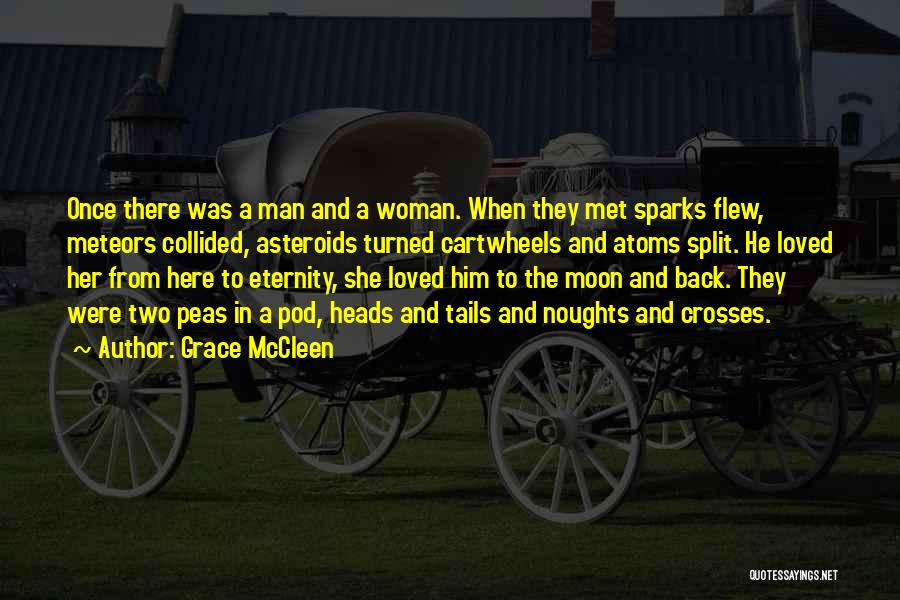 Meteors Quotes By Grace McCleen
