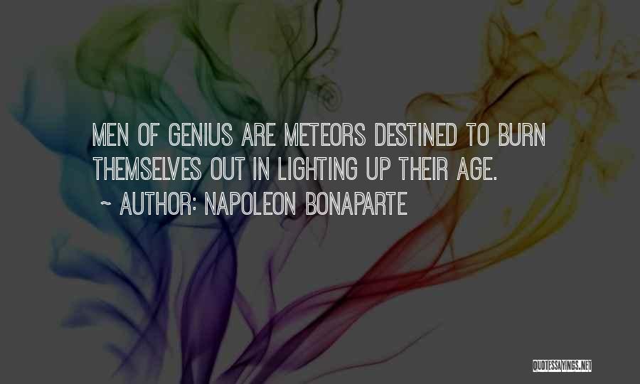 Meteors Quotes By Napoleon Bonaparte