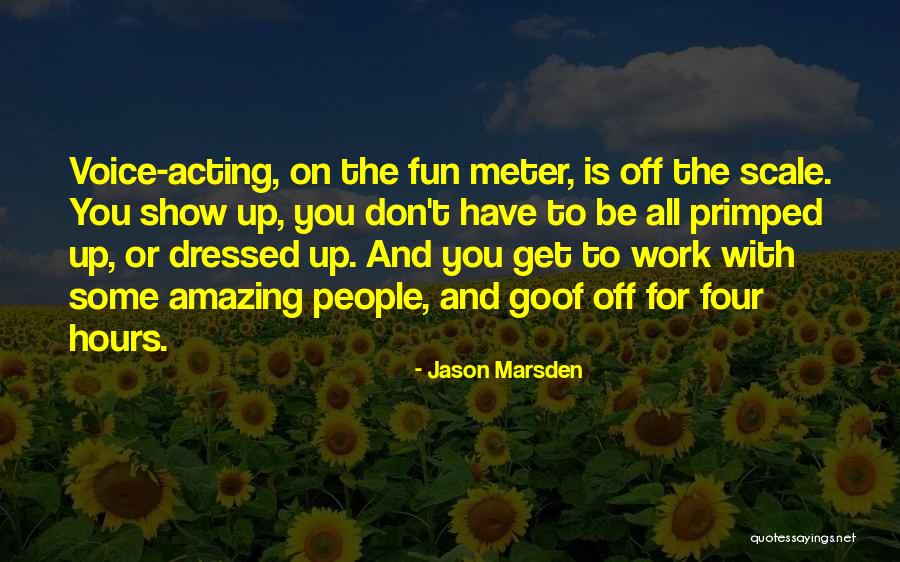 Meter Meter Quotes By Jason Marsden Meter Meter Quotes By Jason Marsden