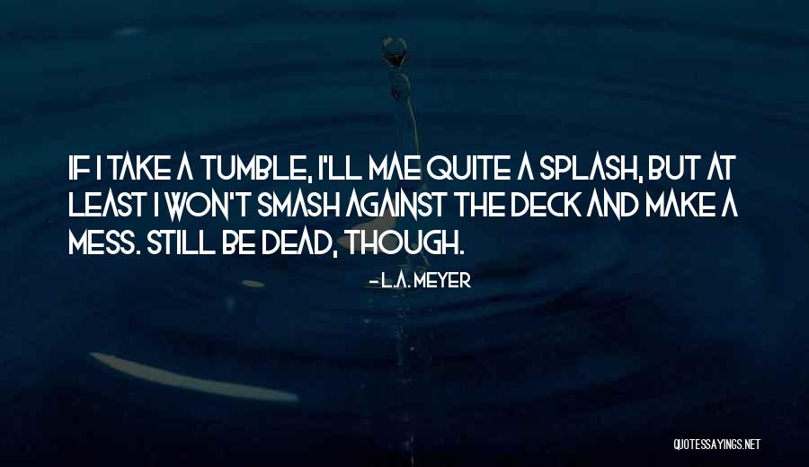 Metered Quotes By L.A. Meyer Metered Quotes By L.A. Meyer
