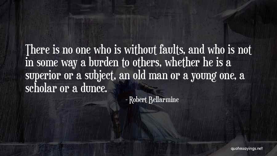 Meteres Quotes By Robert Bellarmine Meteres Quotes By Robert Bellarmine