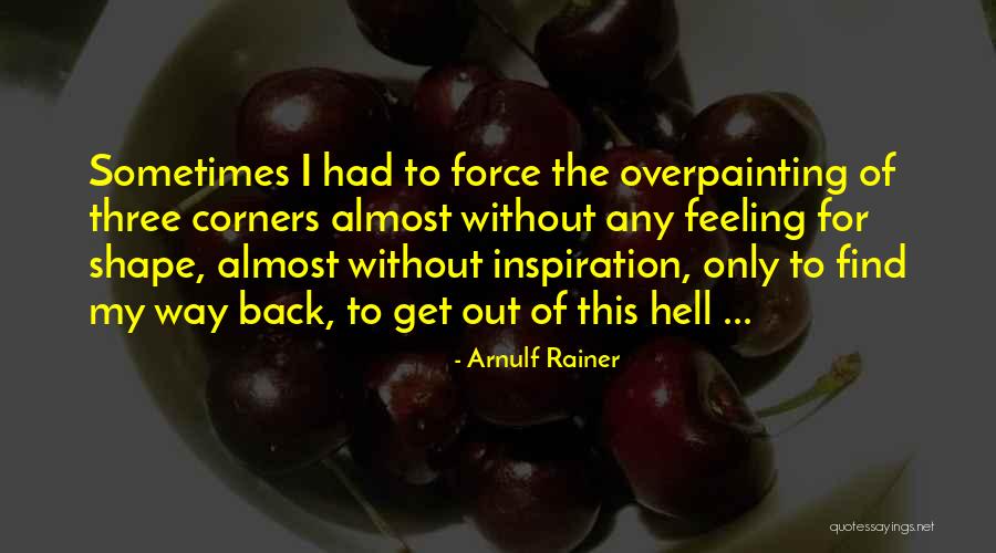 Meterse Animales Quotes By Arnulf Rainer Meterse Animales Quotes By Arnulf Rainer