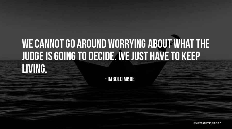 Meterse Animales Quotes By Imbolo Mbue Meterse Animales Quotes By Imbolo Mbue