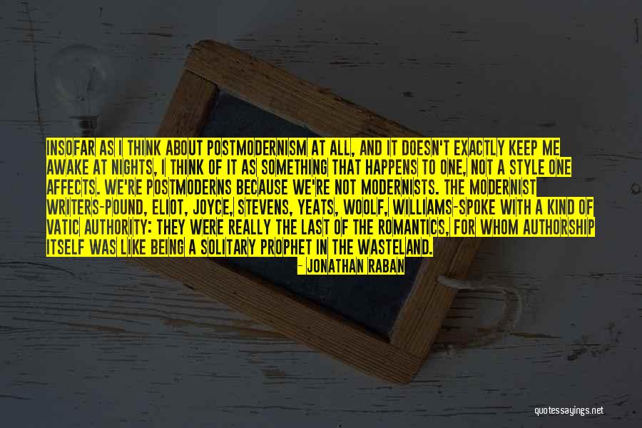 Meterse Con Quotes By Jonathan Raban Meterse Con Quotes By Jonathan Raban