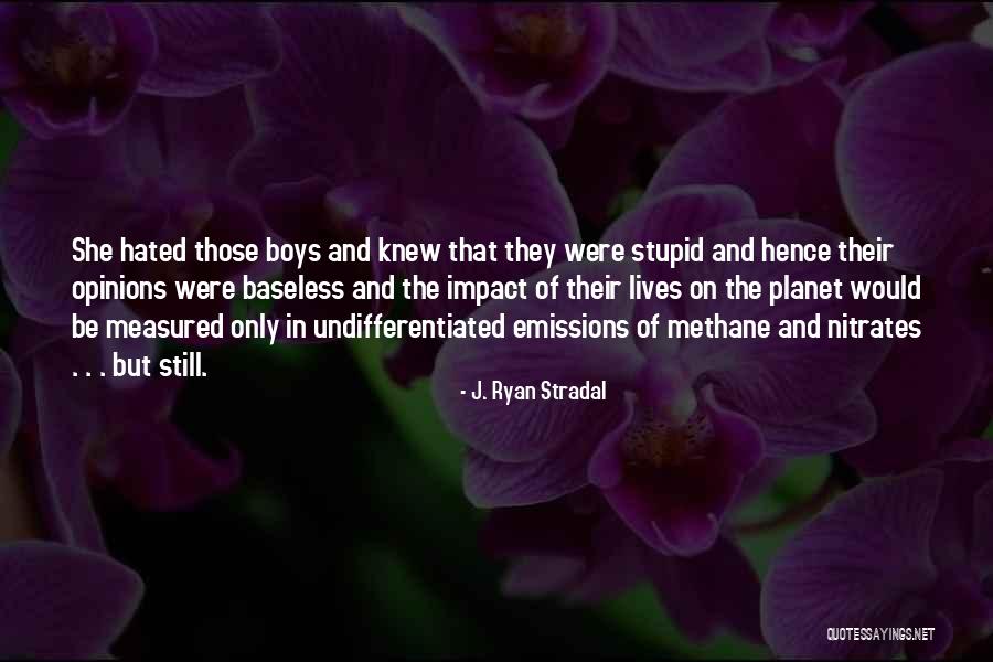 Methane Quotes By J. Ryan Stradal