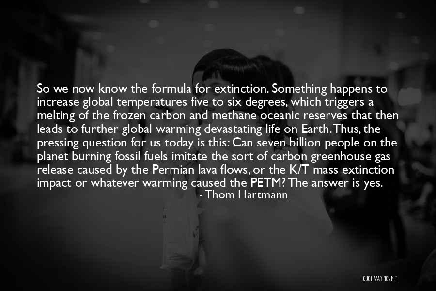 Methane Quotes By Thom Hartmann