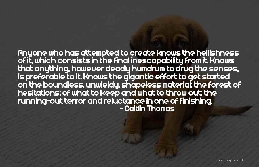 Methfessel Werbel Quotes By Caitlin Thomas Methfessel Werbel Quotes By Caitlin Thomas