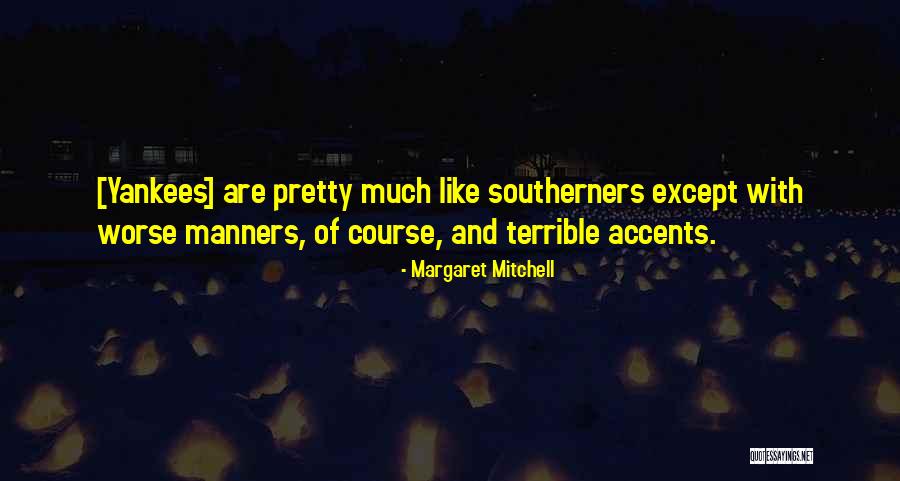 Methfessel Werbel Quotes By Margaret Mitchell Methfessel Werbel Quotes By Margaret Mitchell