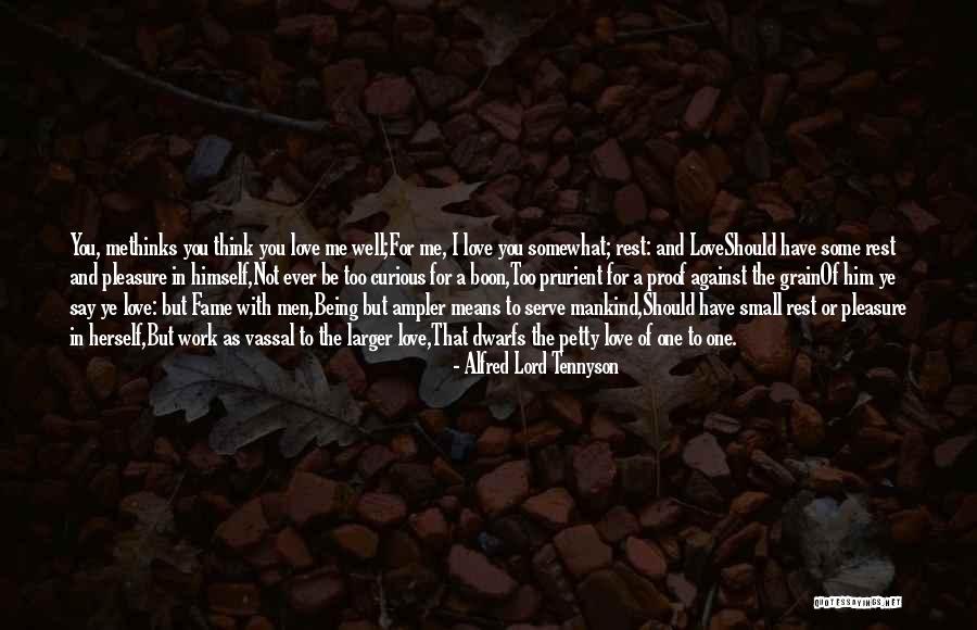 Methinks Quotes By Alfred Lord Tennyson Methinks Quotes By Alfred Lord Tennyson