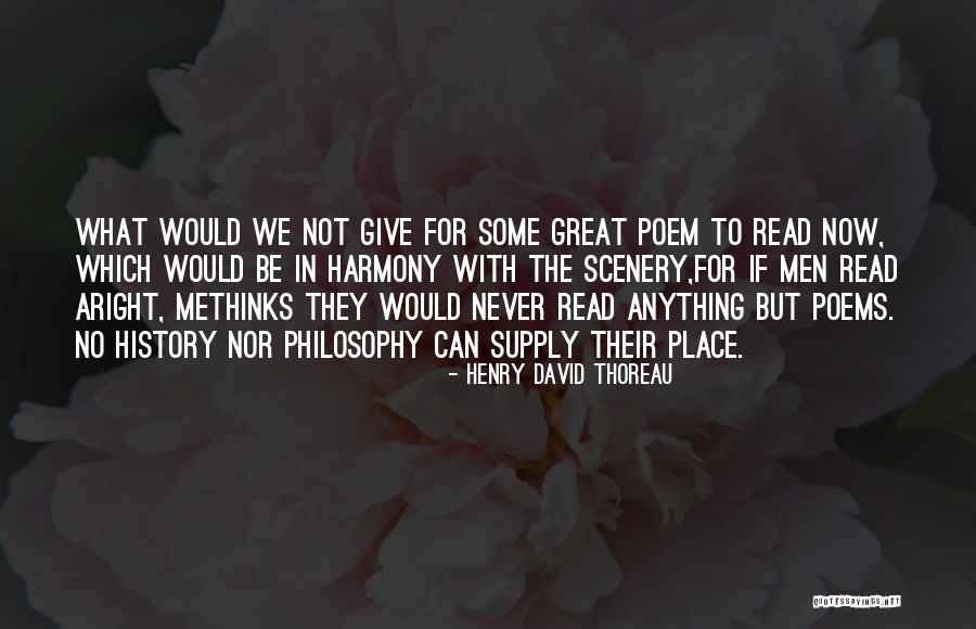 Methinks Quotes By Henry David Thoreau