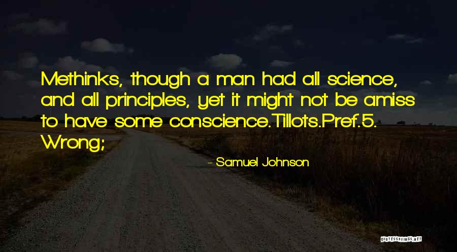 Methinks Quotes By Samuel Johnson