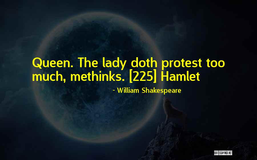 Methinks The Lady Quotes By William Shakespeare