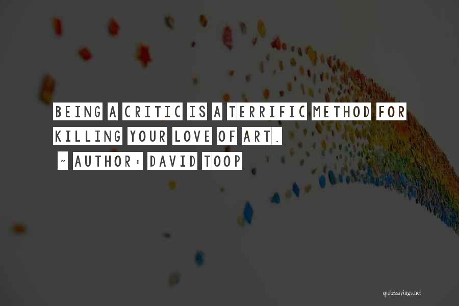 Method Quotes By David Toop