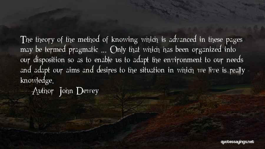 Method Quotes By John Dewey
