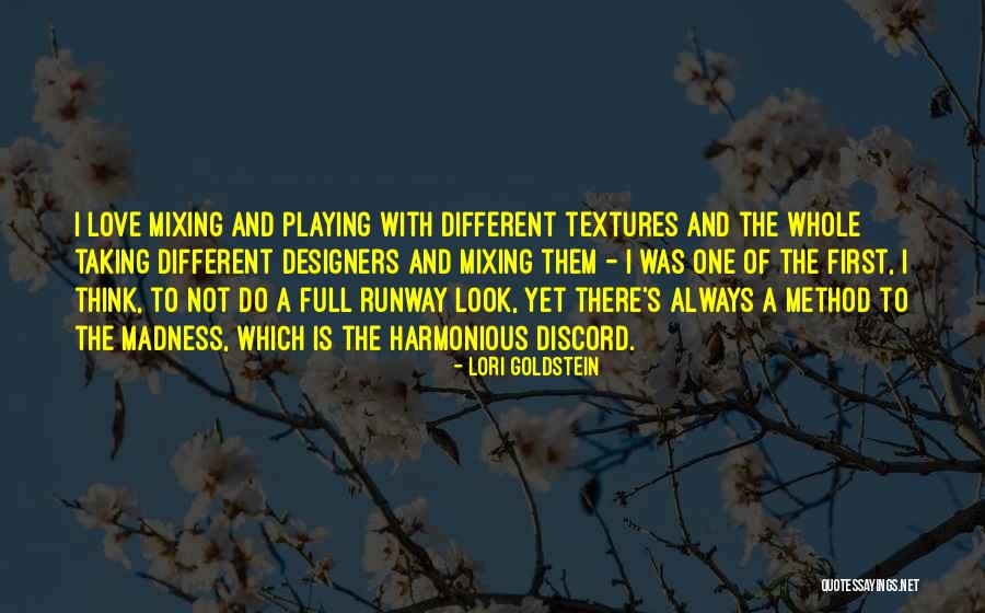 Method To Madness Quotes By Lori Goldstein Method To Madness Quotes By Lori Goldstein