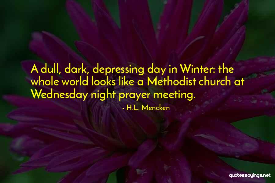 Methodist Quotes By H.L. Mencken