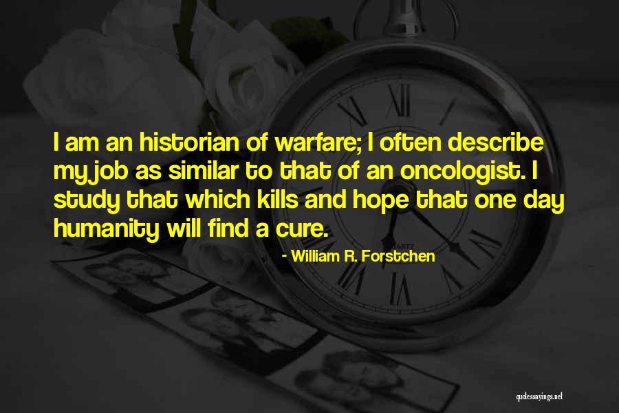 Methodius Symposium Quotes By William R. Forstchen Methodius Symposium Quotes By William R. Forstchen
