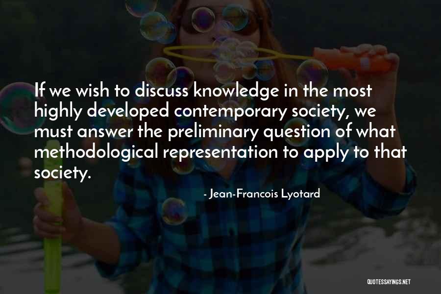 Methodological Quotes By Jean-Francois Lyotard Methodological Quotes By Jean-Francois Lyotard