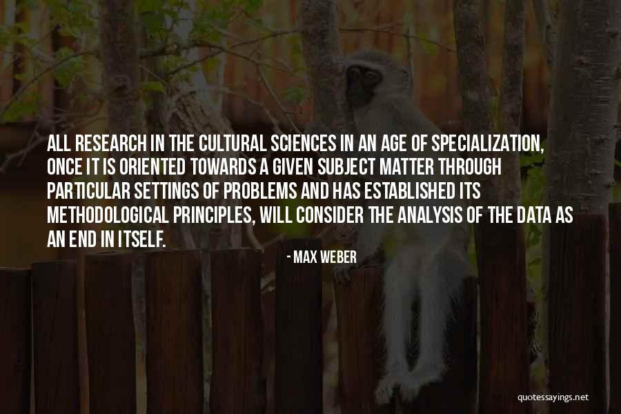 Methodological Quotes By Max Weber Methodological Quotes By Max Weber