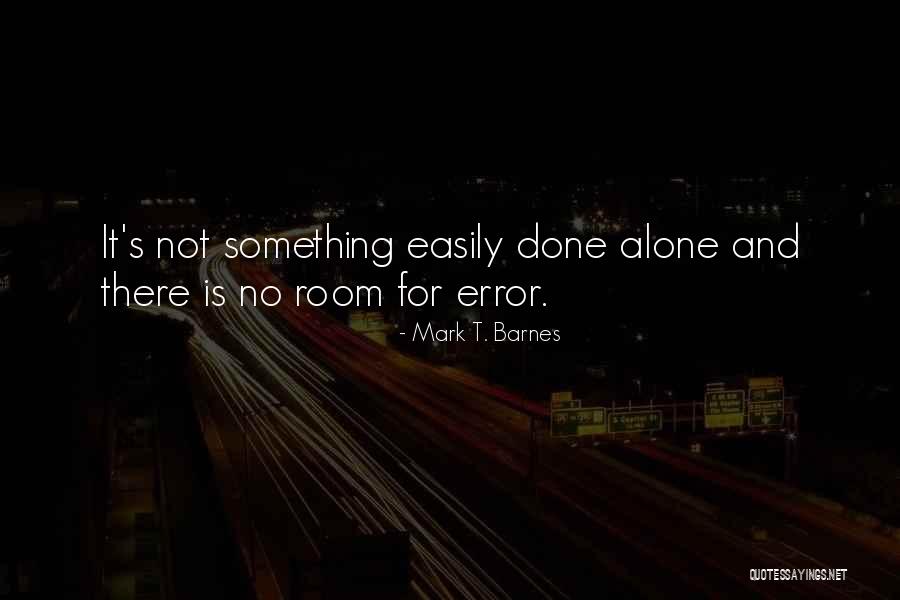 Methodologically Robust Quotes By Mark T. Barnes