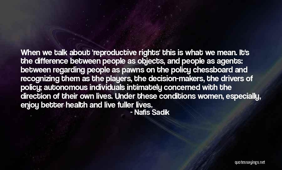 Methodologically Sound Quotes By Nafis Sadik Methodologically Sound Quotes By Nafis Sadik