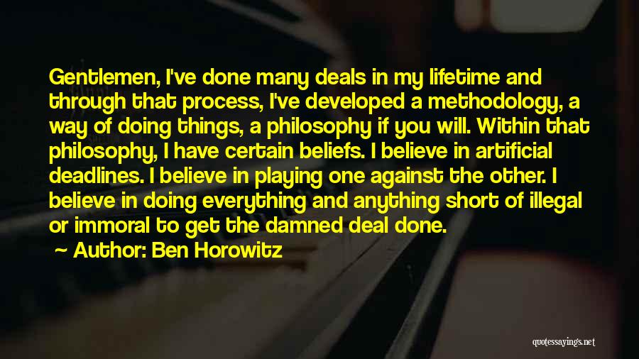 Methodology Quotes By Ben Horowitz