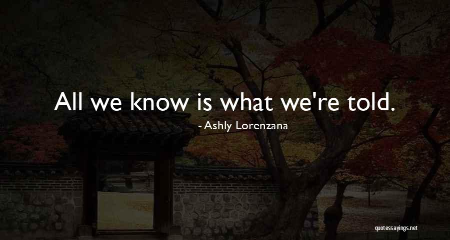 Methods Of Torture Quotes By Ashly Lorenzana