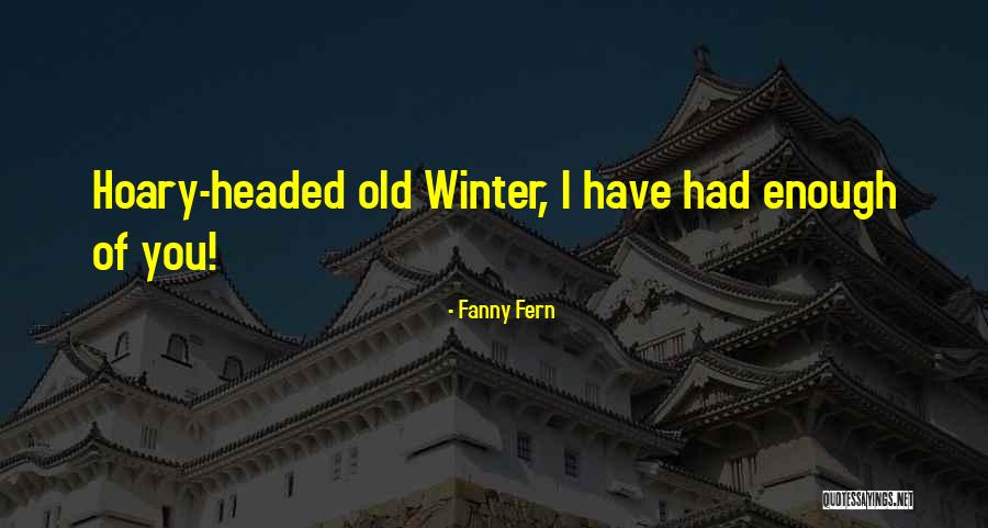 Methylated Seed Quotes By Fanny Fern Methylated Seed Quotes By Fanny Fern