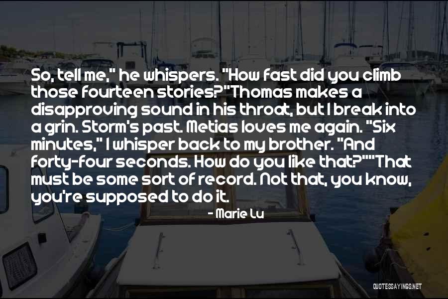 Metias And Thomas Quotes By Marie Lu Metias And Thomas Quotes By Marie Lu