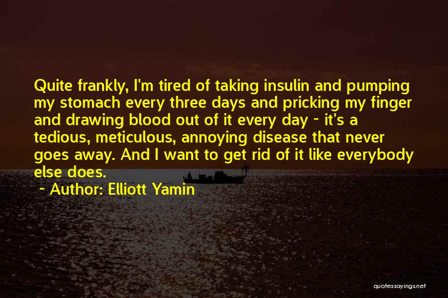 Meticulous Quotes By Elliott Yamin