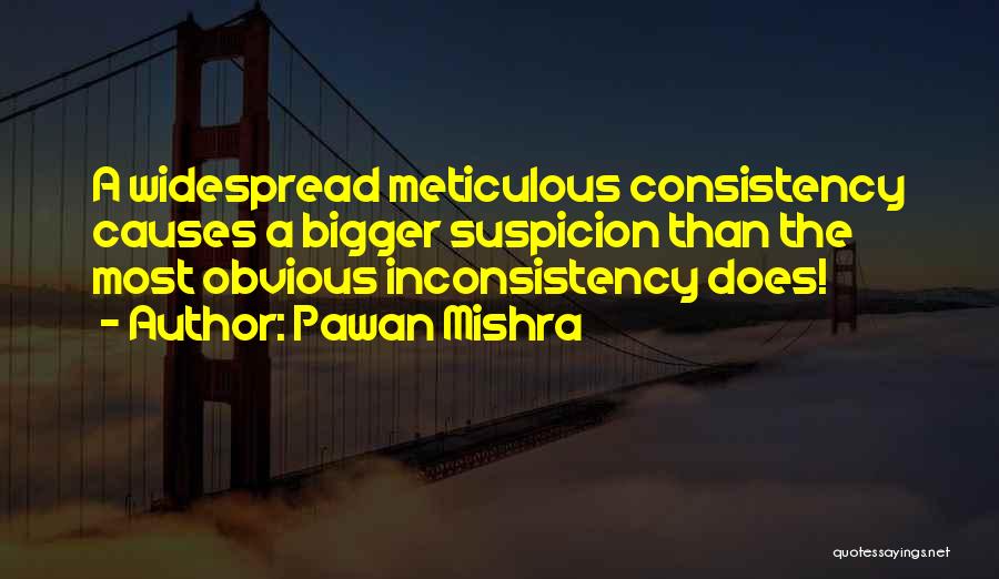 Meticulous Quotes By Pawan Mishra