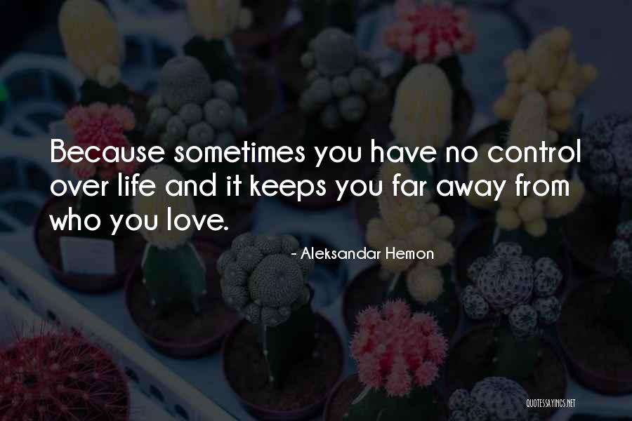 Metidas Gostosas Quotes By Aleksandar Hemon Metidas Gostosas Quotes By Aleksandar Hemon