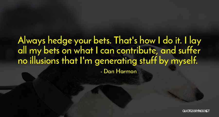 Metidas Gostosas Quotes By Dan Harmon Metidas Gostosas Quotes By Dan Harmon