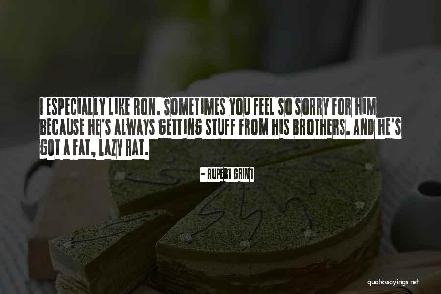 Metidas Gostosas Quotes By Rupert Grint Metidas Gostosas Quotes By Rupert Grint