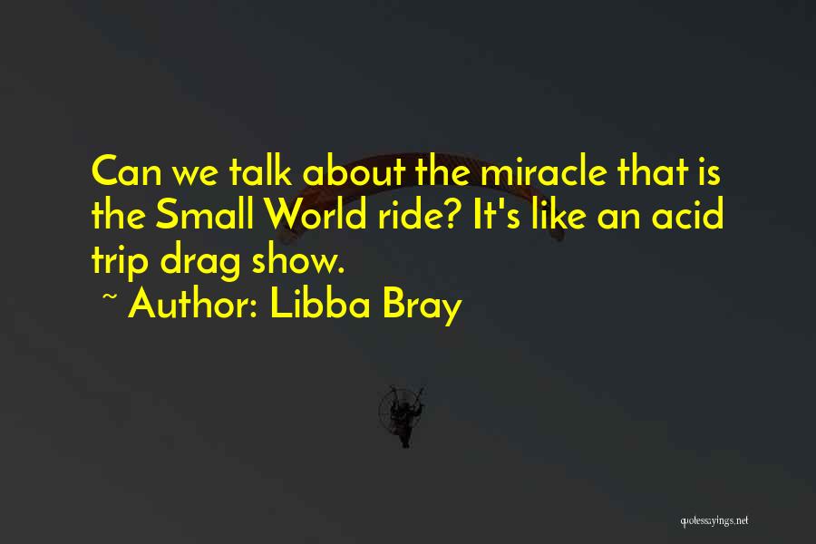 Metimo Quotes By Libba Bray