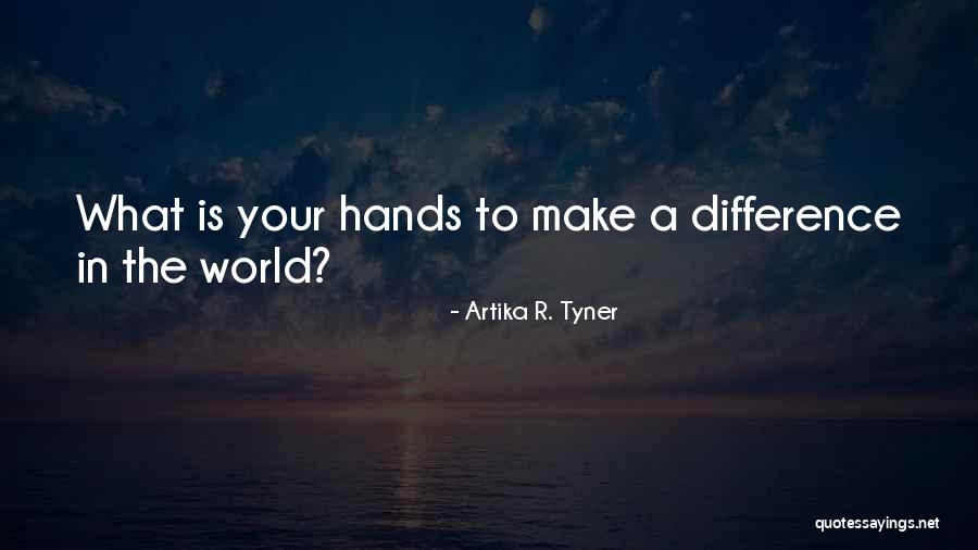 Metoda Ledovce Quotes By Artika R. Tyner