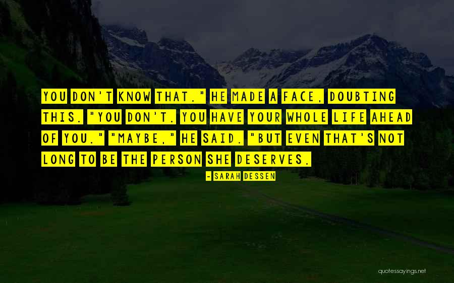 Metode Kualitatif Quotes By Sarah Dessen Metode Kualitatif Quotes By Sarah Dessen