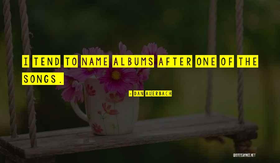 Metodele De Cercetare Quotes By Dan Auerbach Metodele De Cercetare Quotes By Dan Auerbach