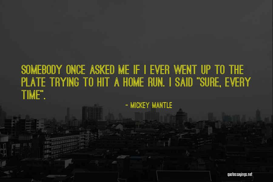 Metodolog A De La Quotes By Mickey Mantle Metodolog A De La Quotes By Mickey Mantle