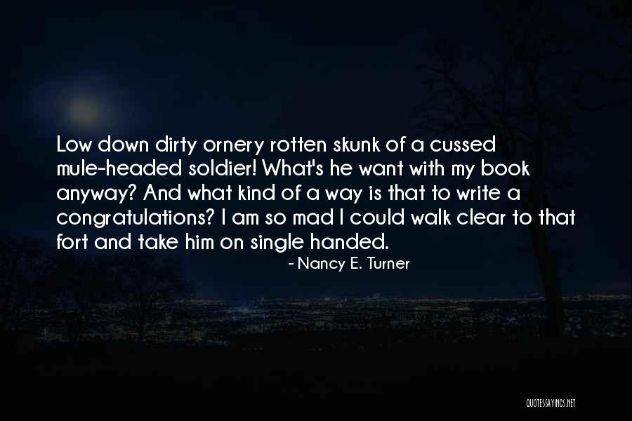 Metodologi Adalah Quotes By Nancy E. Turner Metodologi Adalah Quotes By Nancy E. Turner
