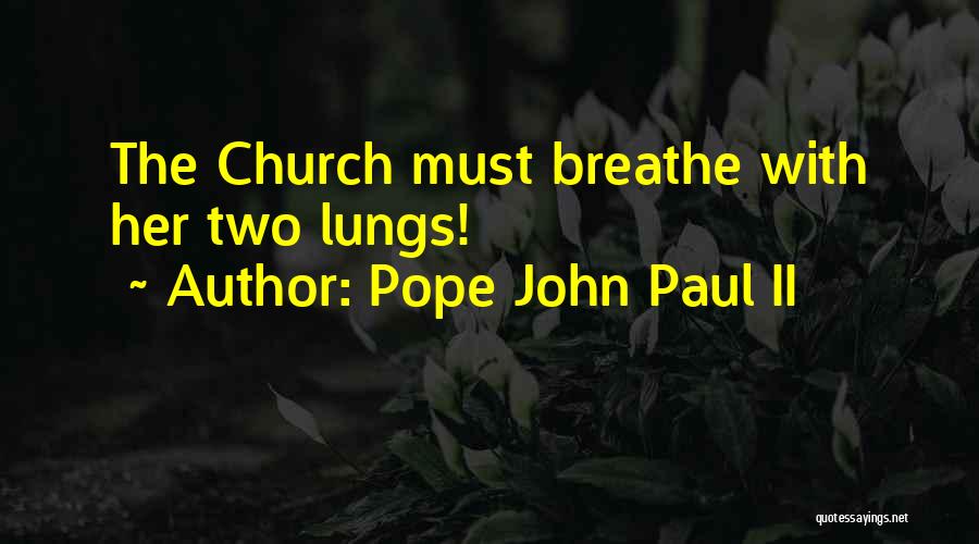 Metrash Quotes By Pope John Paul II