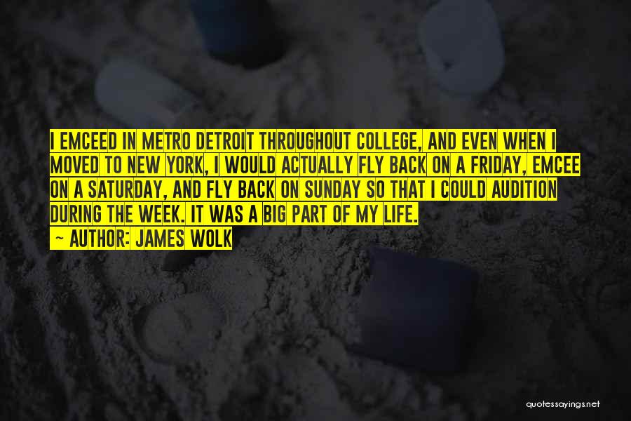 Metro Quotes By James Wolk