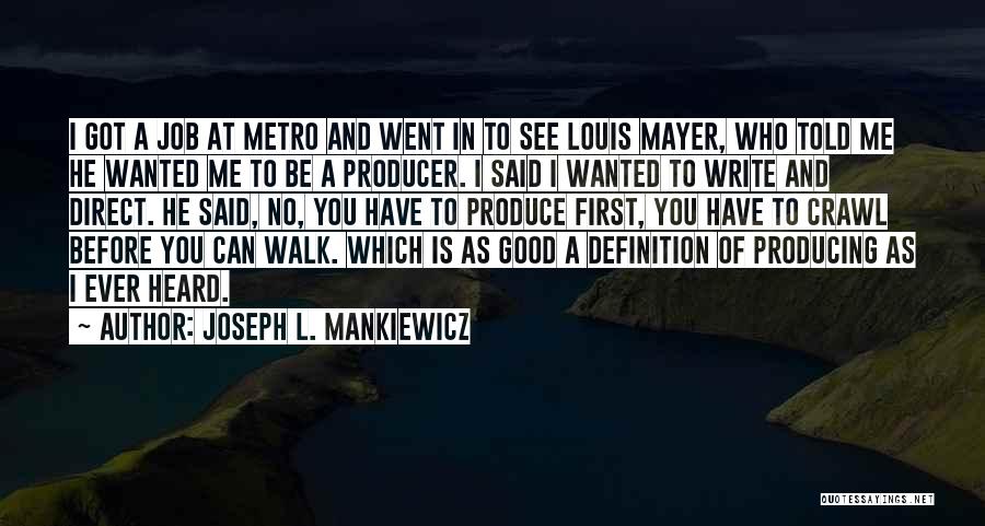 Metro Quotes By Joseph L. Mankiewicz