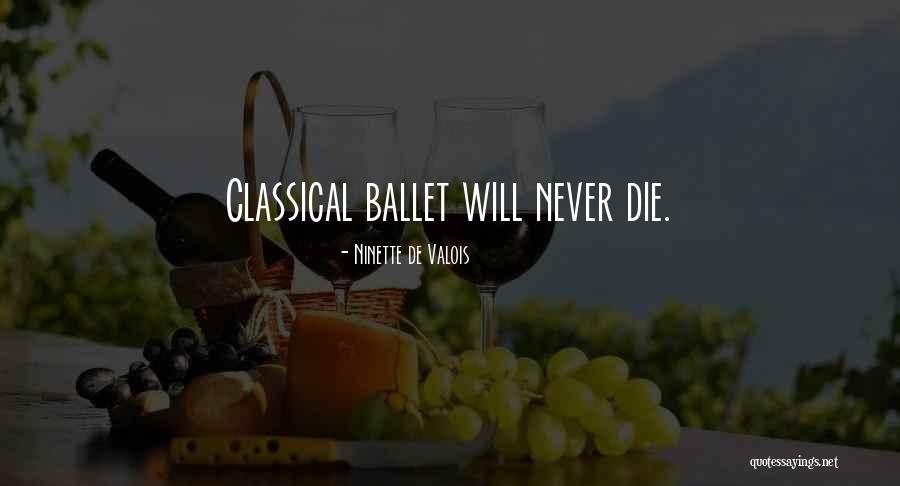 Metropole Orkest Quotes By Ninette De Valois Metropole Orkest Quotes By Ninette De Valois